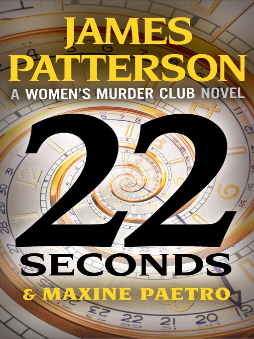 Title details for 22 Seconds by James Patterson - Wait list